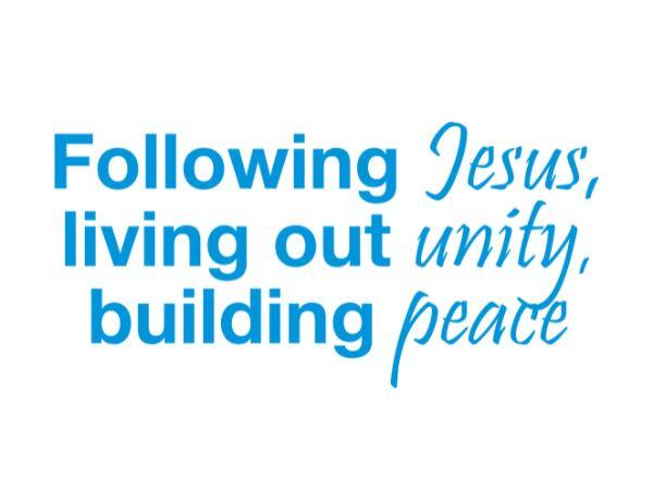 Following Jesus, living out unity, building peace